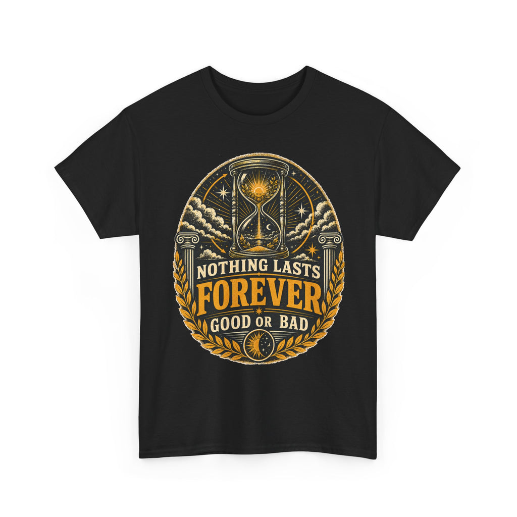 Nothing Lasts Forever Hourglass Philosophy Emblem T-Shirt