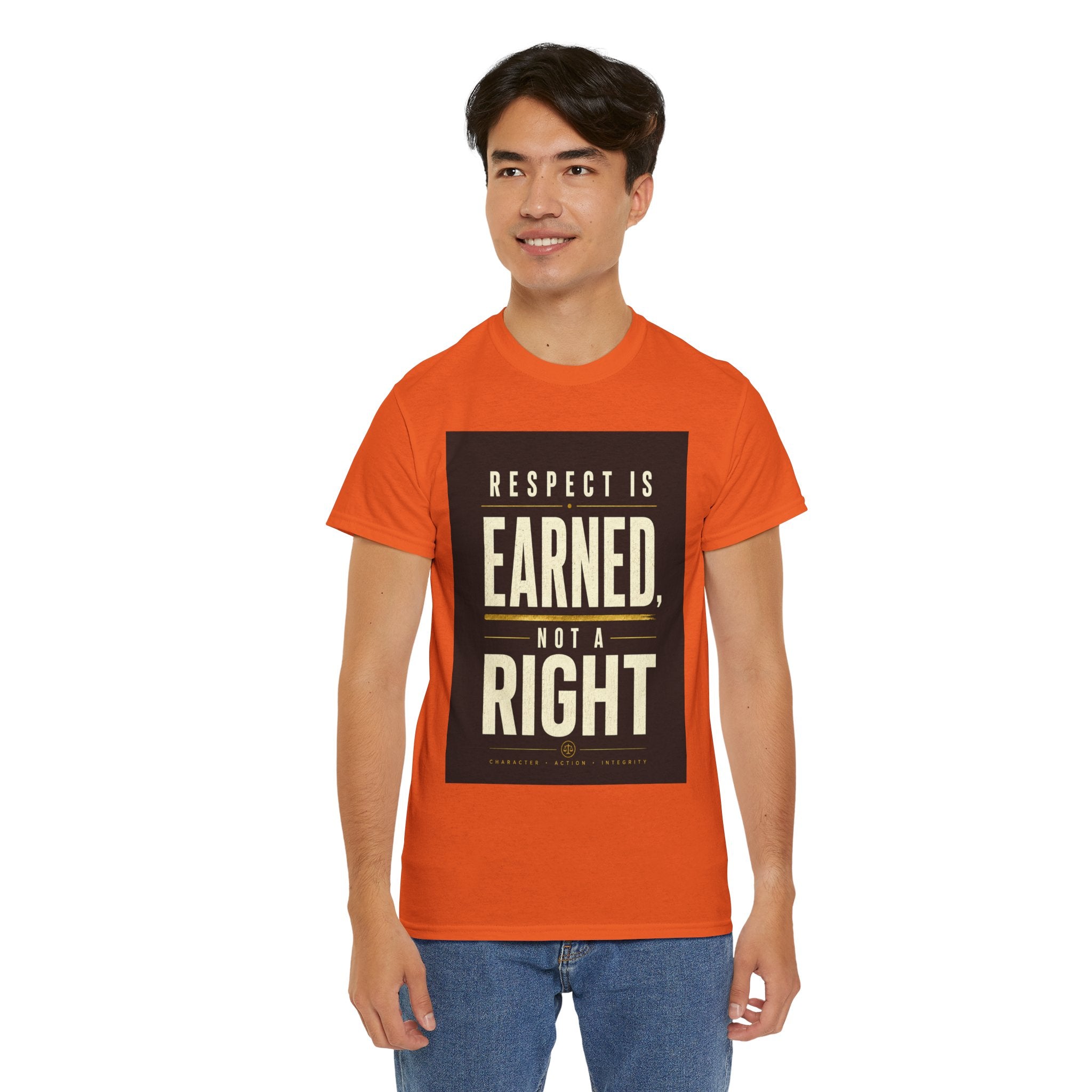 Respect Is Earned Not a Right T Shirt – Motivational Quote Graphic Tee for Men & Women
