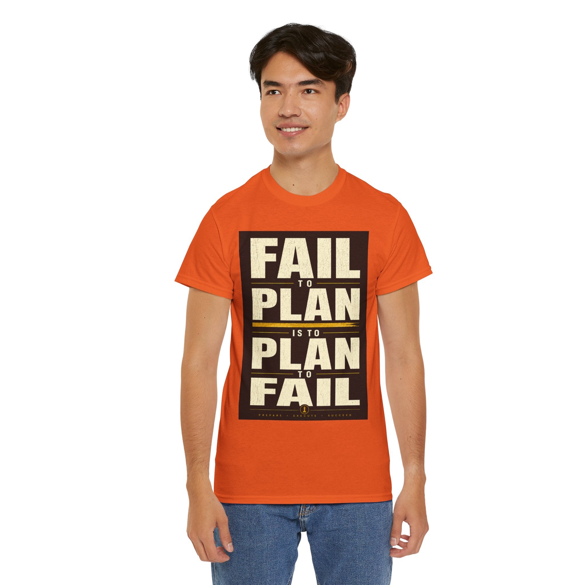 Fail to Plan Is a Plan to Fail T-Shirt – Motivational Success Mindset Graphic Tee
