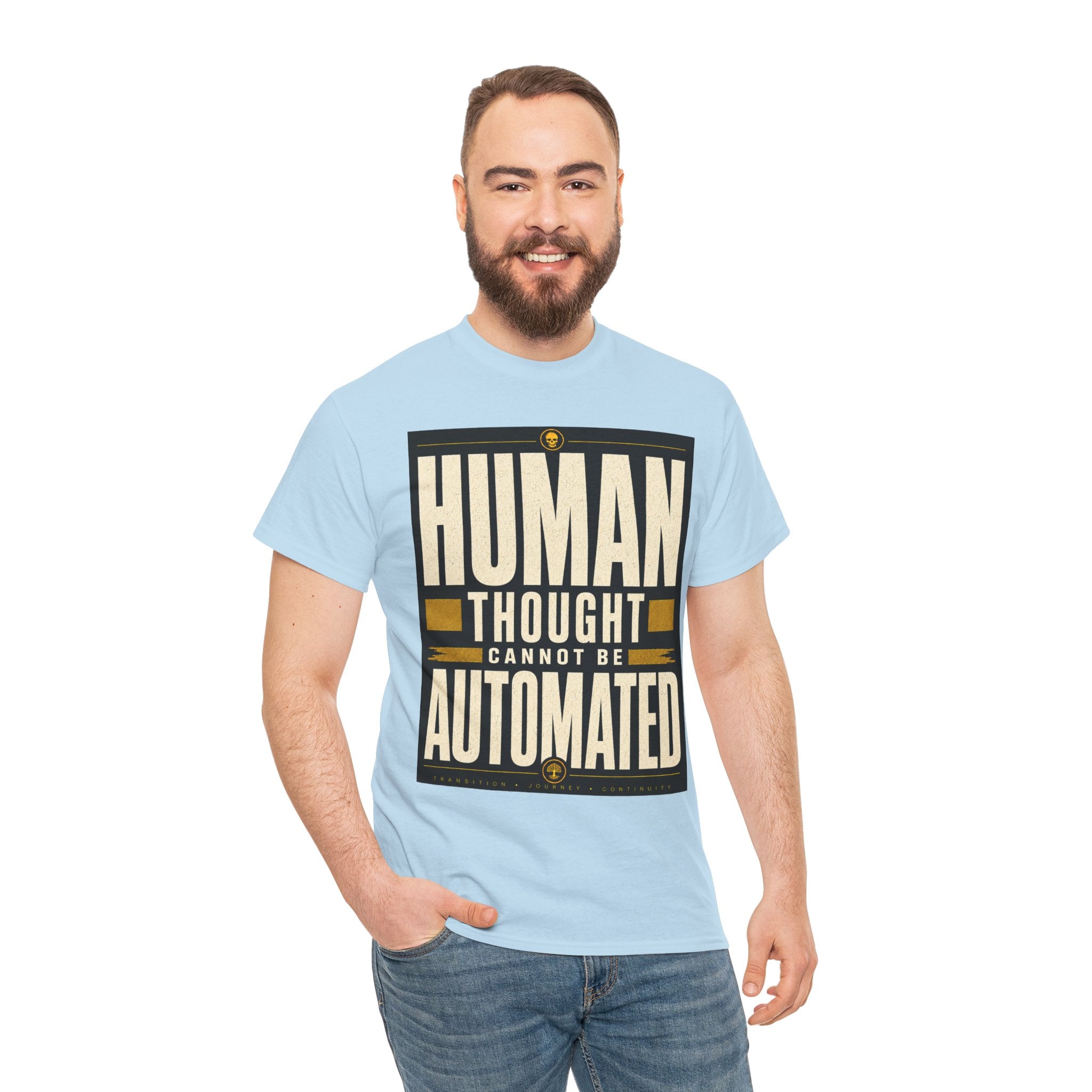 Human Thought Cannot Be Automated T Shirt – Retro AI Philosophy Quote Graphic Tee