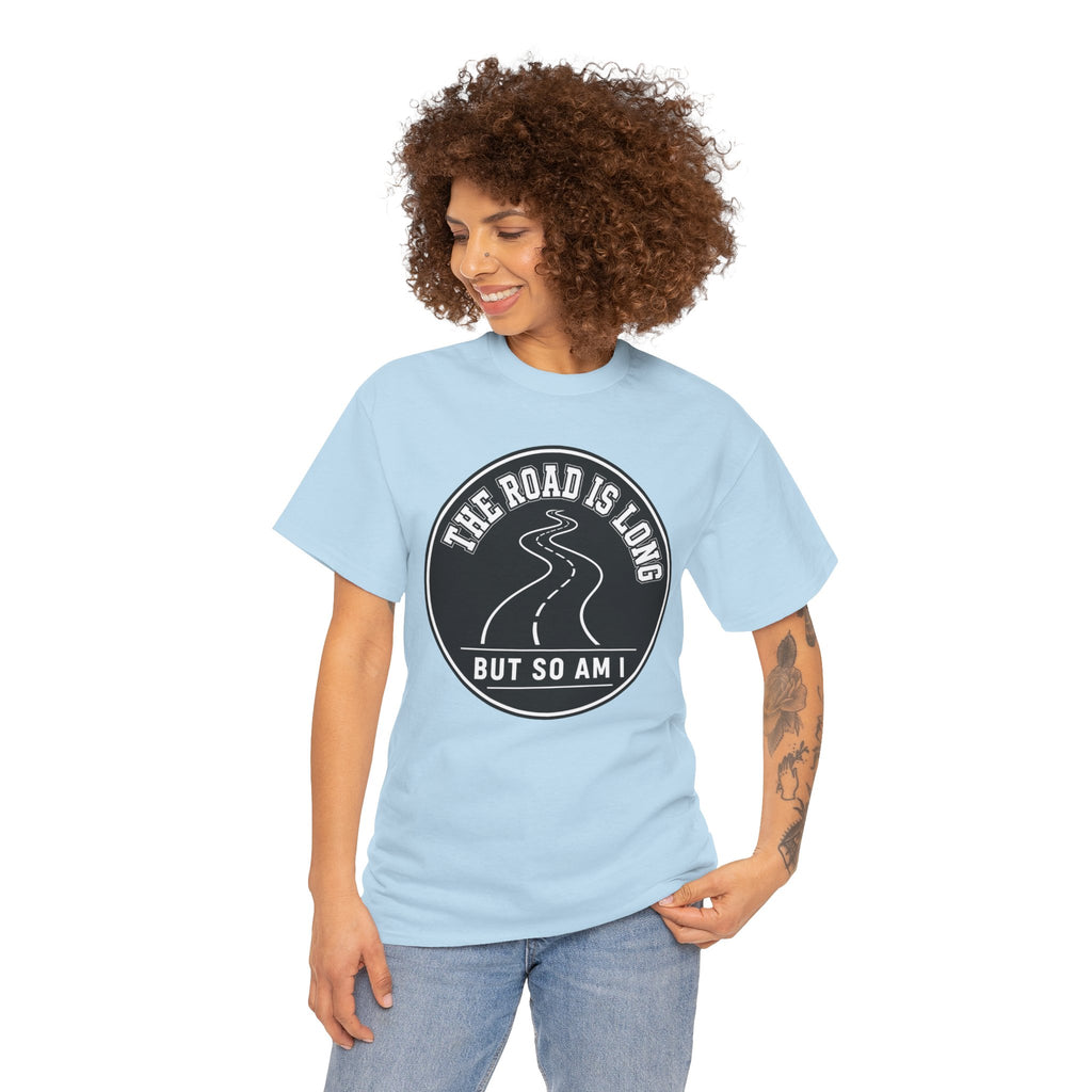 The Road Is Long But So Am I T-Shirt – Funny Endurance Running Graphic Tee