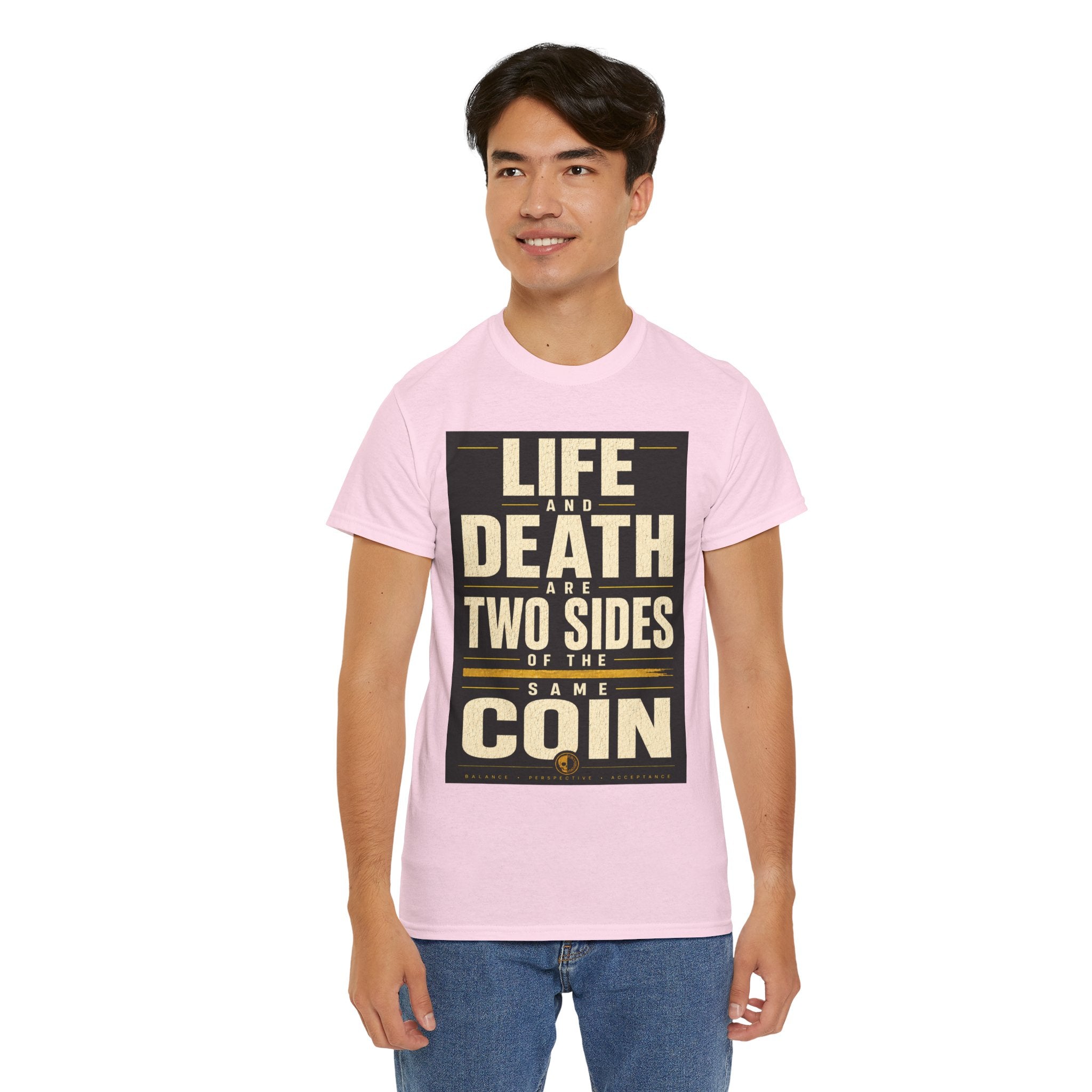 Life And Death Are Two Sides Of The Same Coin T Shirt – Philosophical Quote Graphic Tee