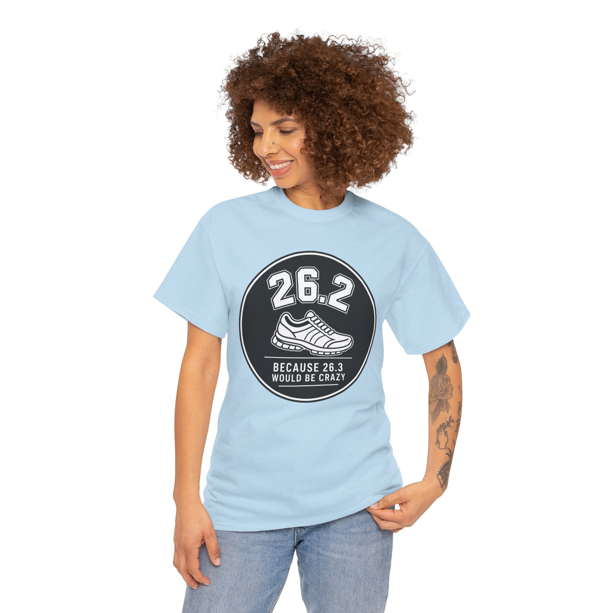 26.2 Roundal Because 26.3 Would Be Crazy T-Shirt – Funny Marathon Runner Graphic Tee