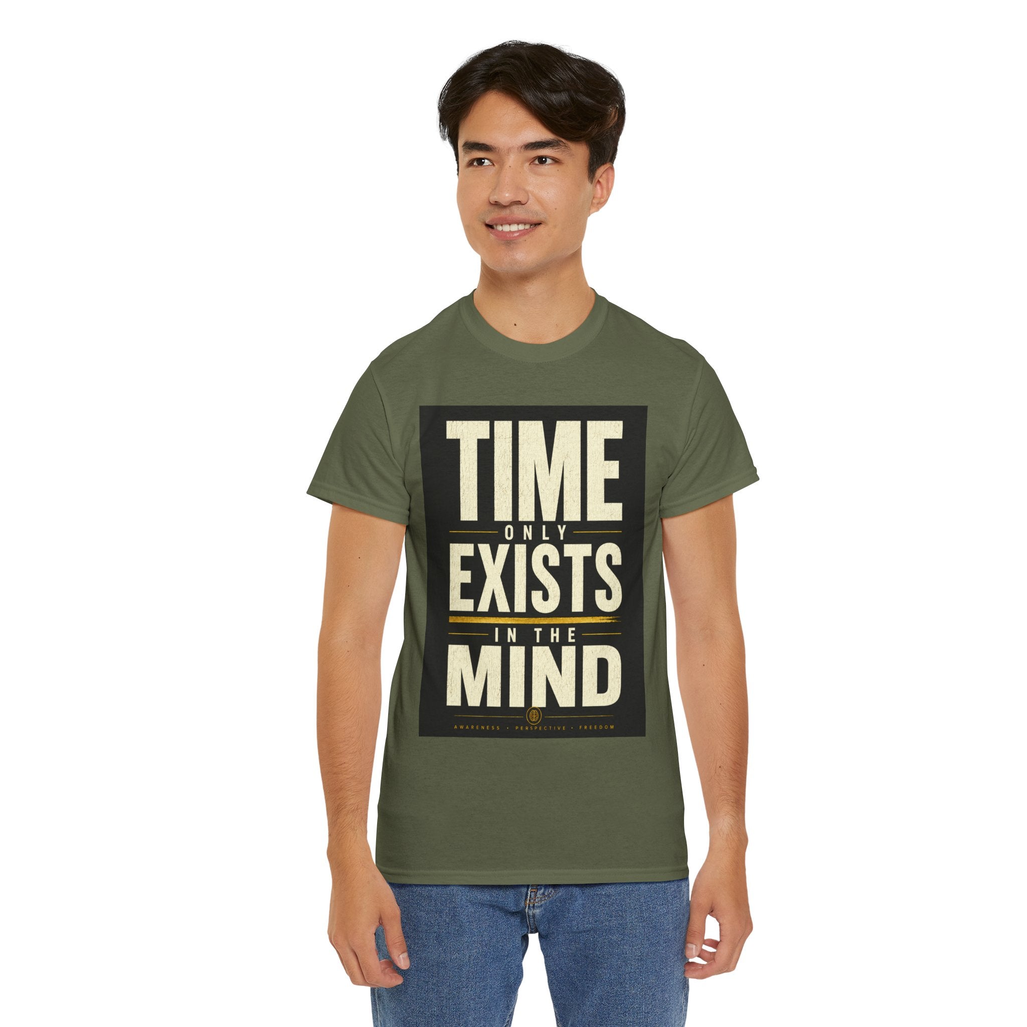 Time Only Exists In The Mind T Shirt – Philosophical Quote Graphic Tee for Thinkers & Minimalist Streetwear