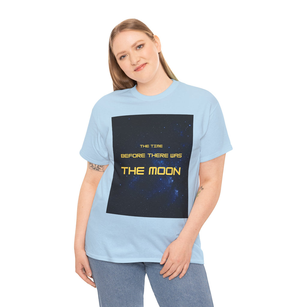The Time Before There Was The Moon T-Shirt – Ancient Aliens Cosmic Sci-Fi Graphic Tee