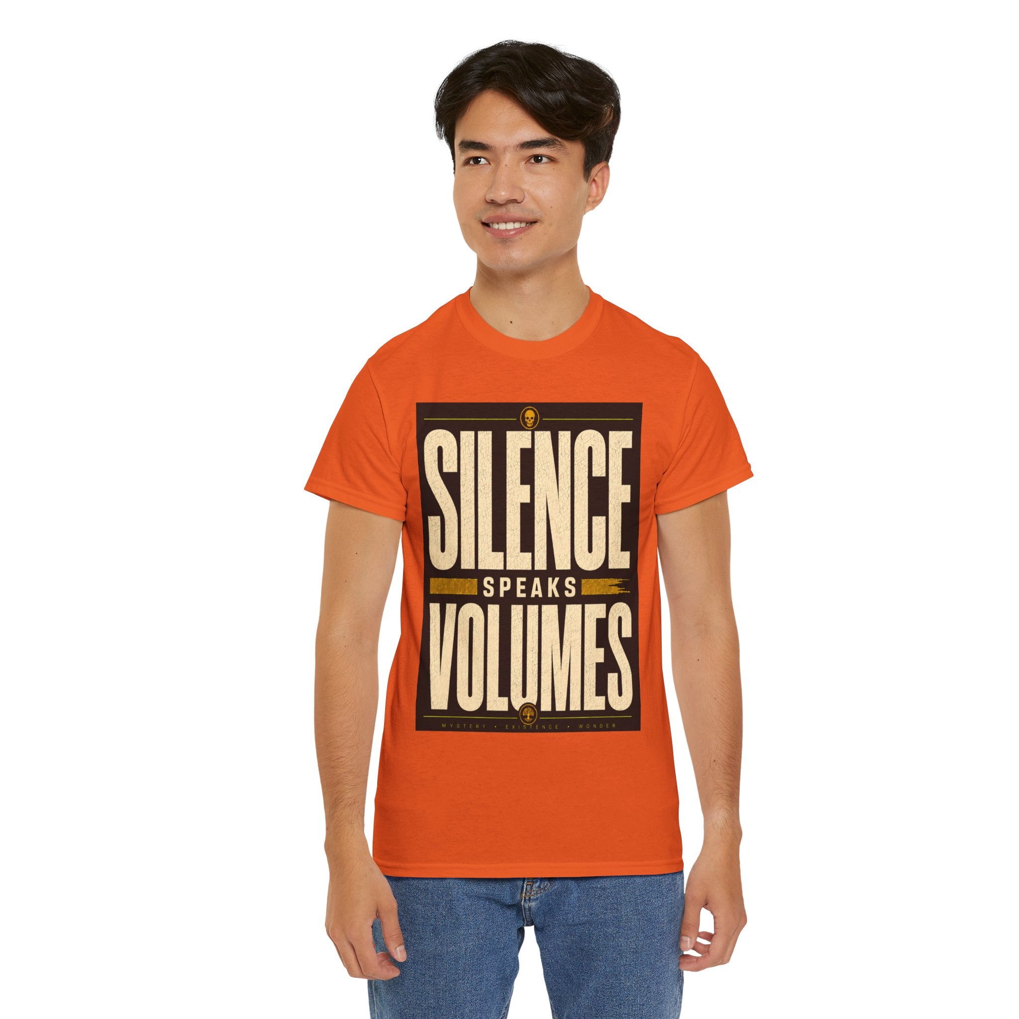 Silence Speaks Volumes T Shirt – Inspirational Quote Graphic Tee for Minimalist Streetwear