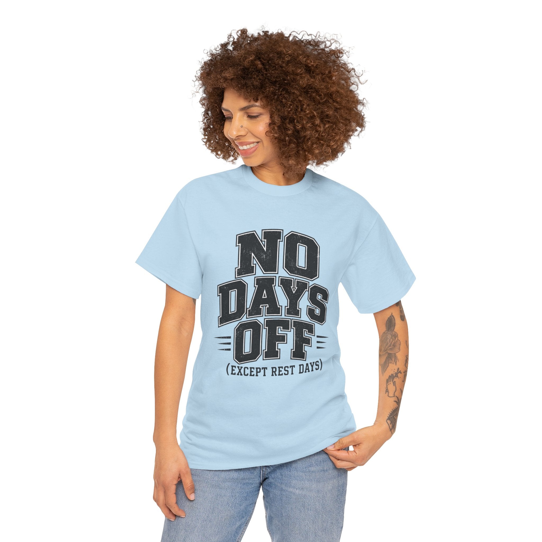 No Days Off (Except Rest Days) T-Shirt Light – Funny Gym Motivation Graphic Tee