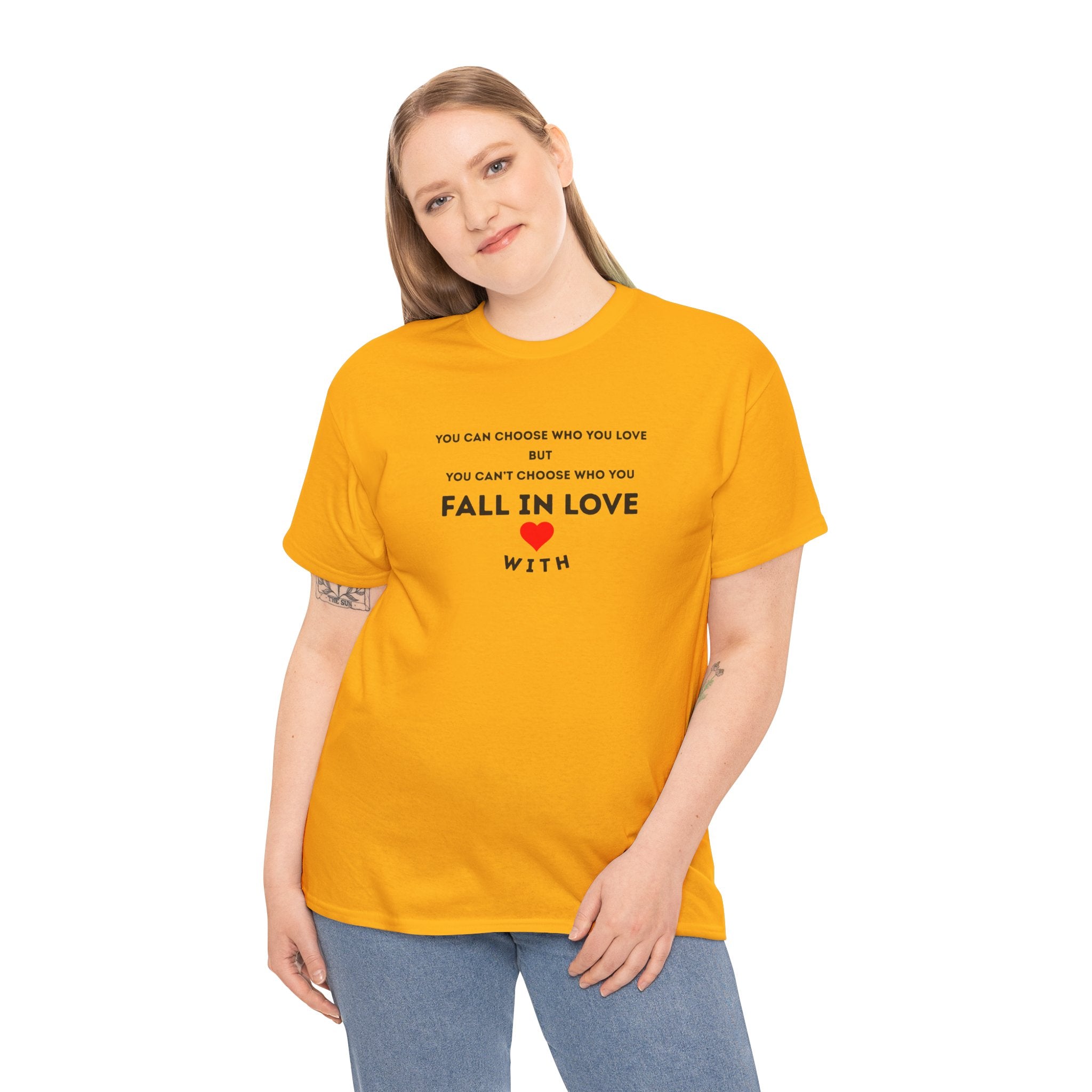 You Can Choose Who You Love But You Can’t Choose Who You Fall In Love With – Philosophical Love Quote T-Shirt