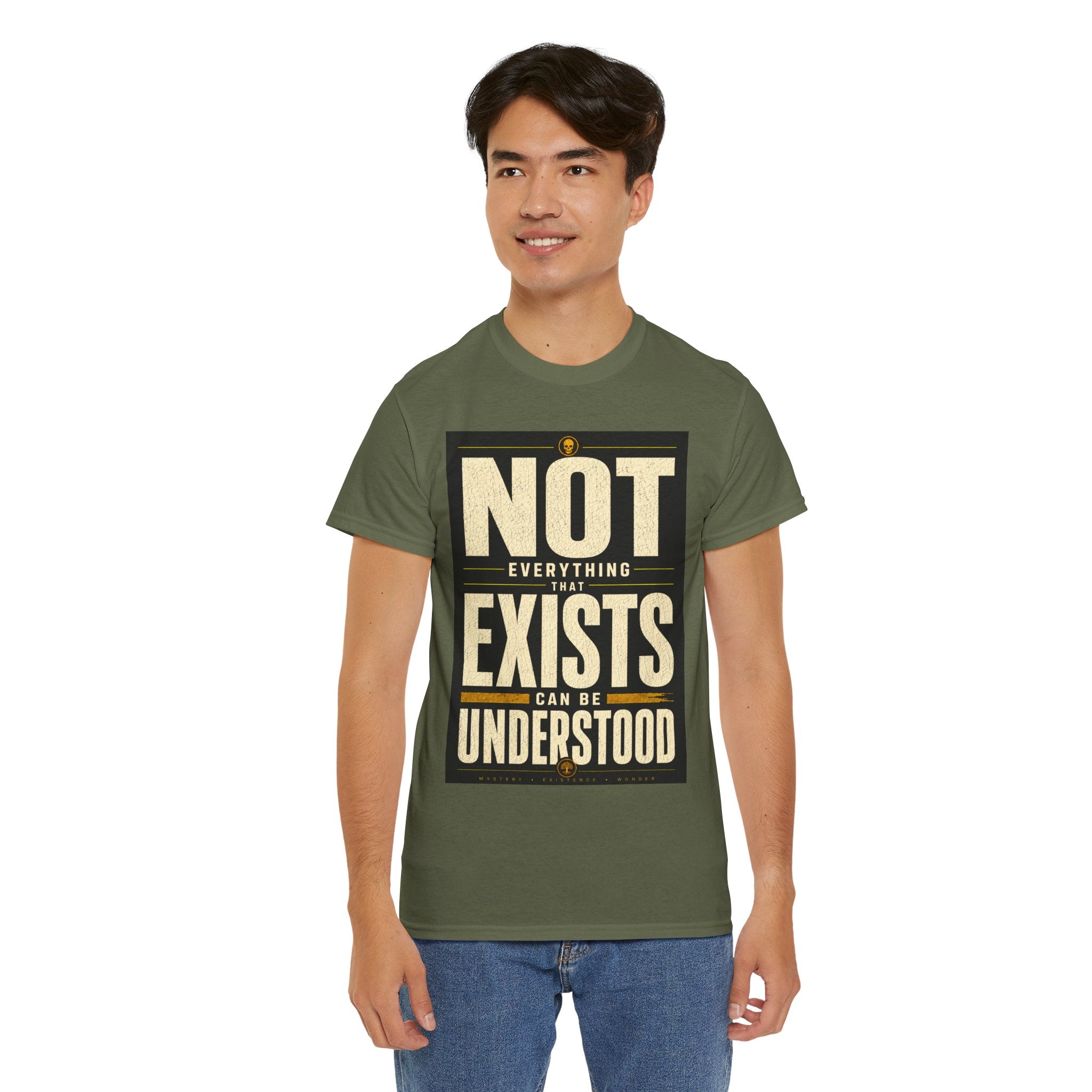 Not Everything That Exists Can Be Understood T Shirt – Philosophical Quote Graphic Tee