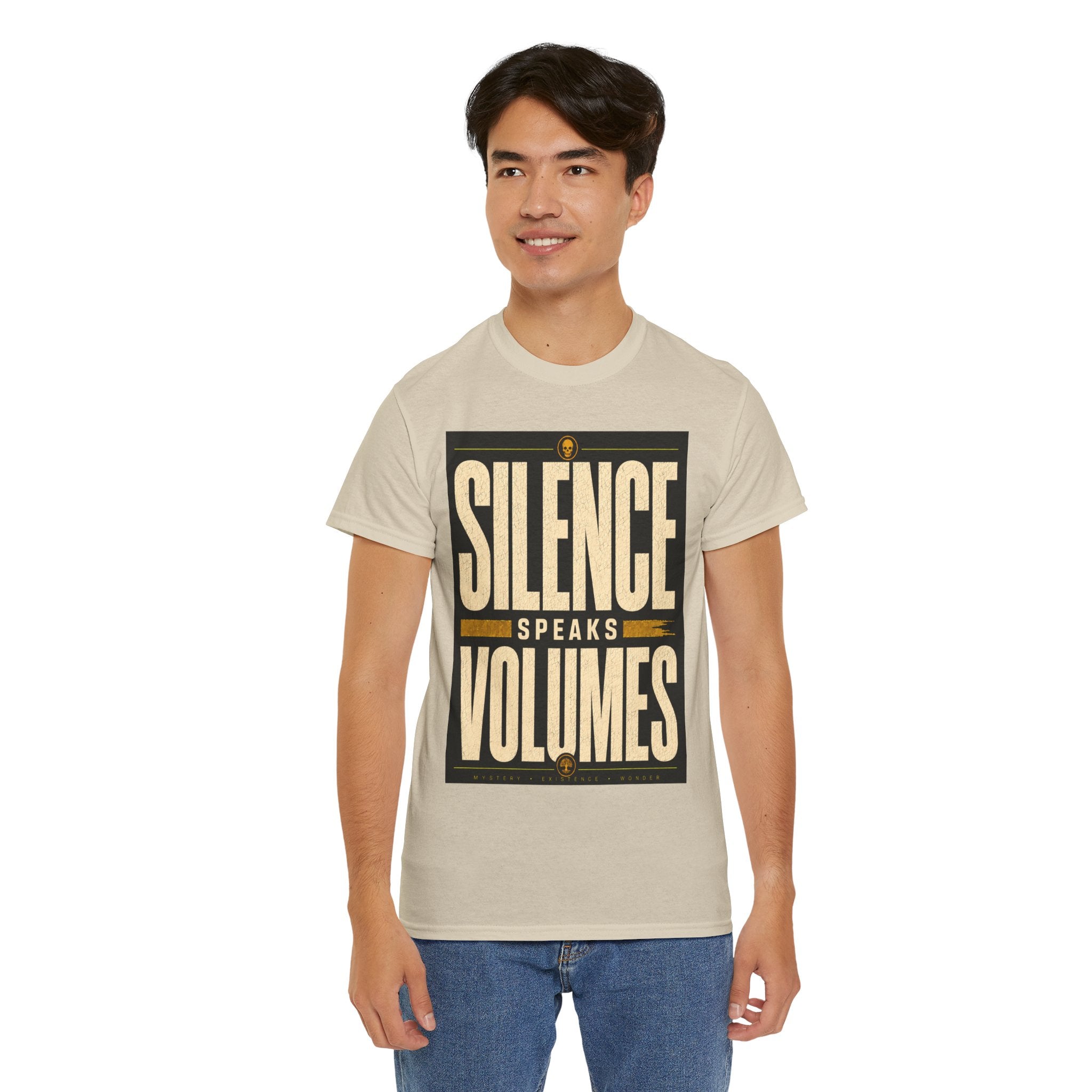 Silence Speaks Volumes T Shirt – Inspirational Quote Graphic Tee for Minimalist Streetwear