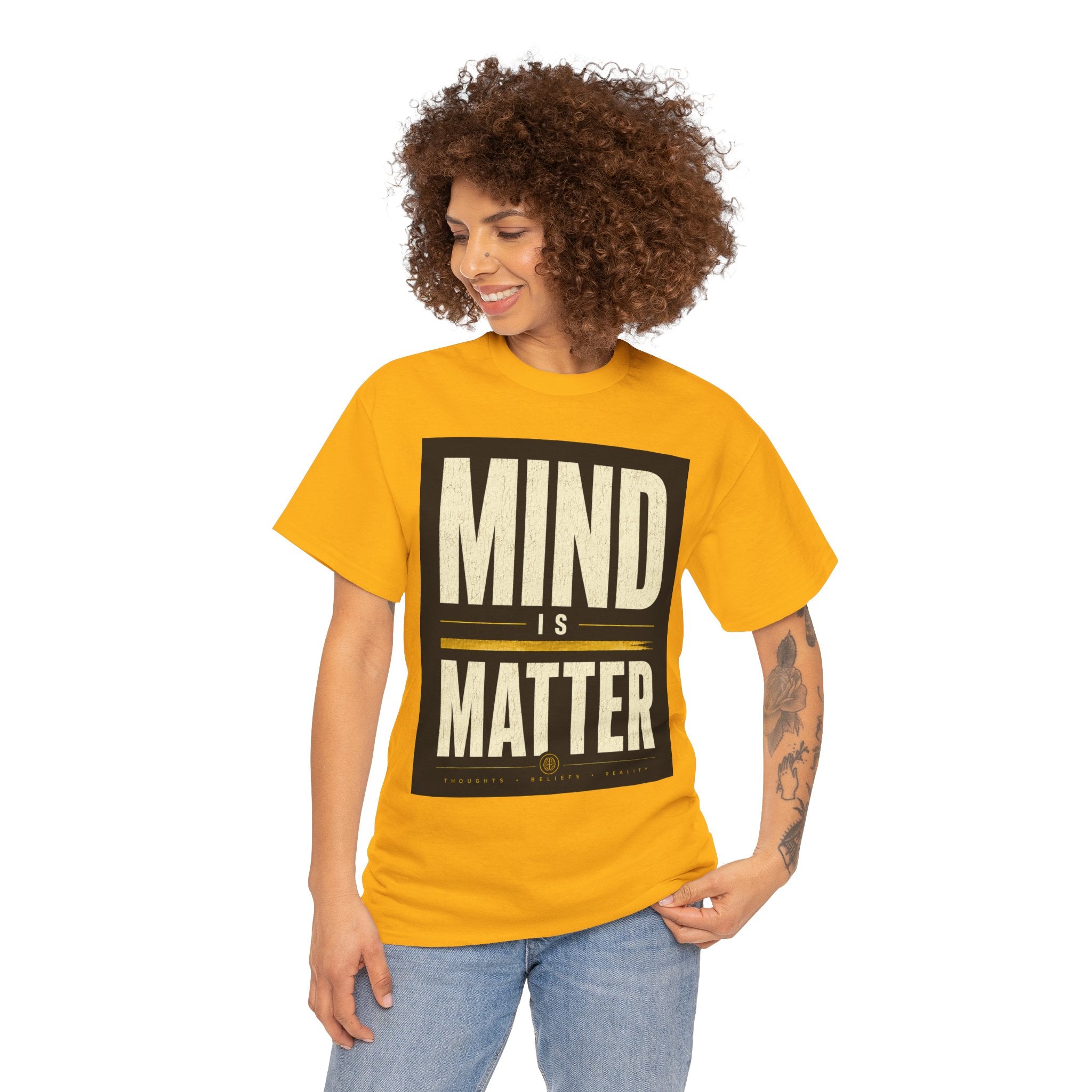 Mind Is Matter T Shirt – Motivational Mindset Quote Graphic Tee for Positive Thinkers