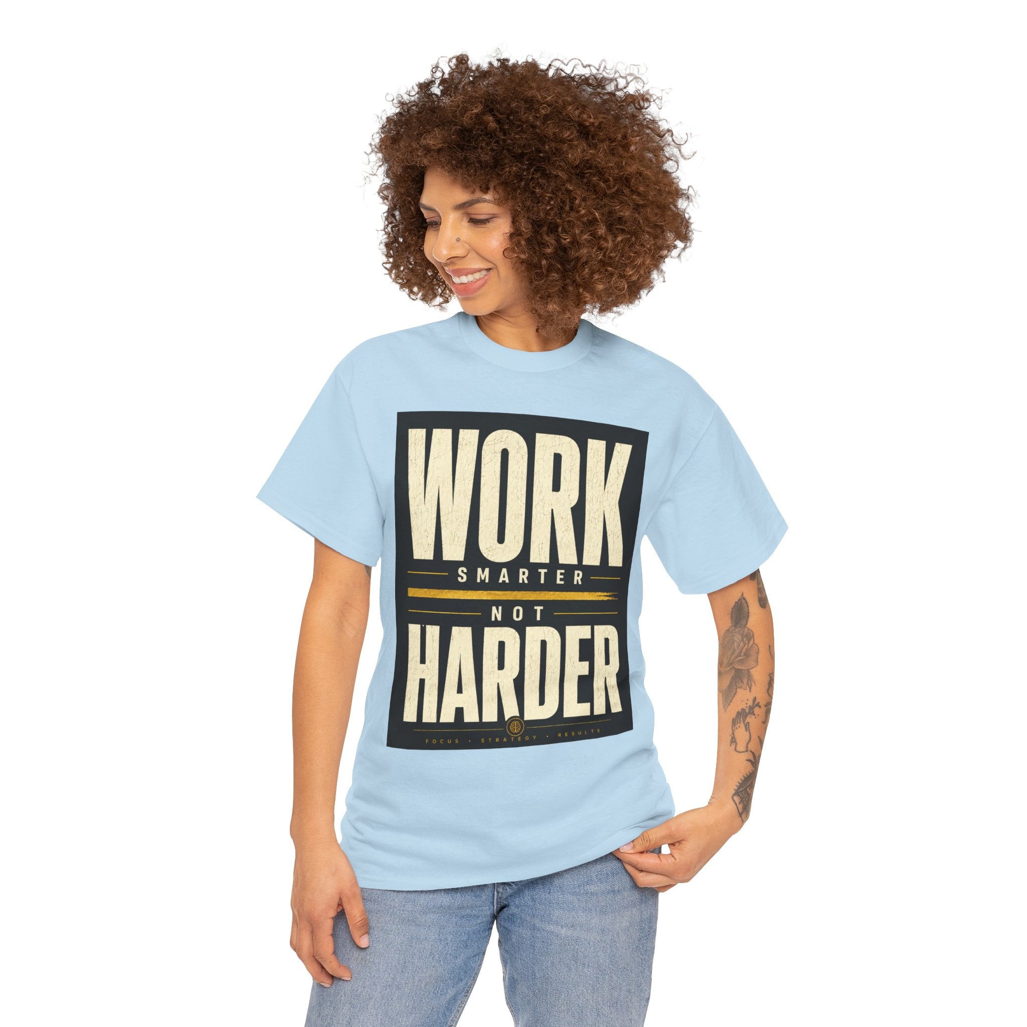 Work Smarter Not Harder T-Shirt – Motivational Quote Graphic Tee for Entrepreneurs & Professionals