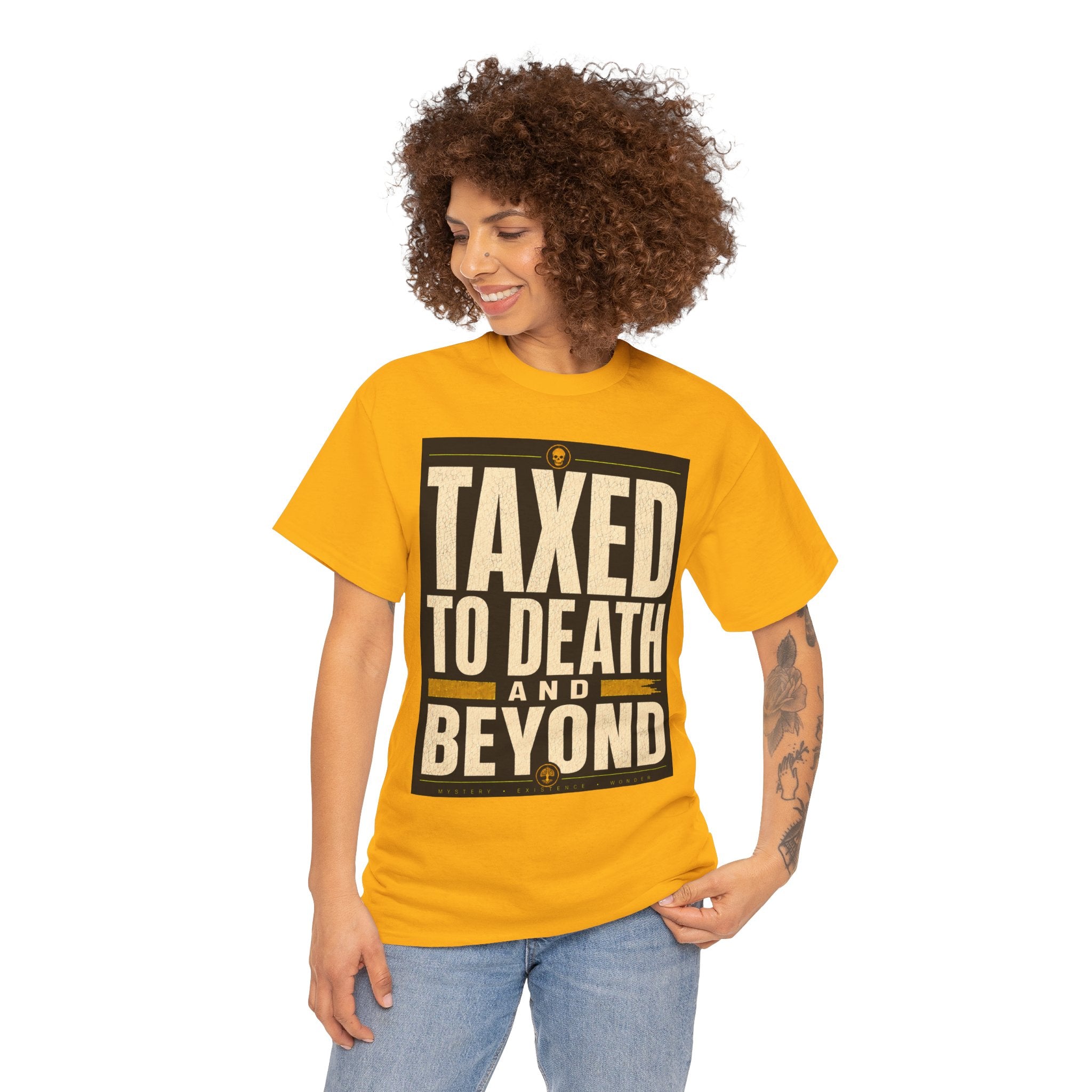 Taxed To Death Graphic T Shirt – Bold Protest Quote Tee for Free Thinkers