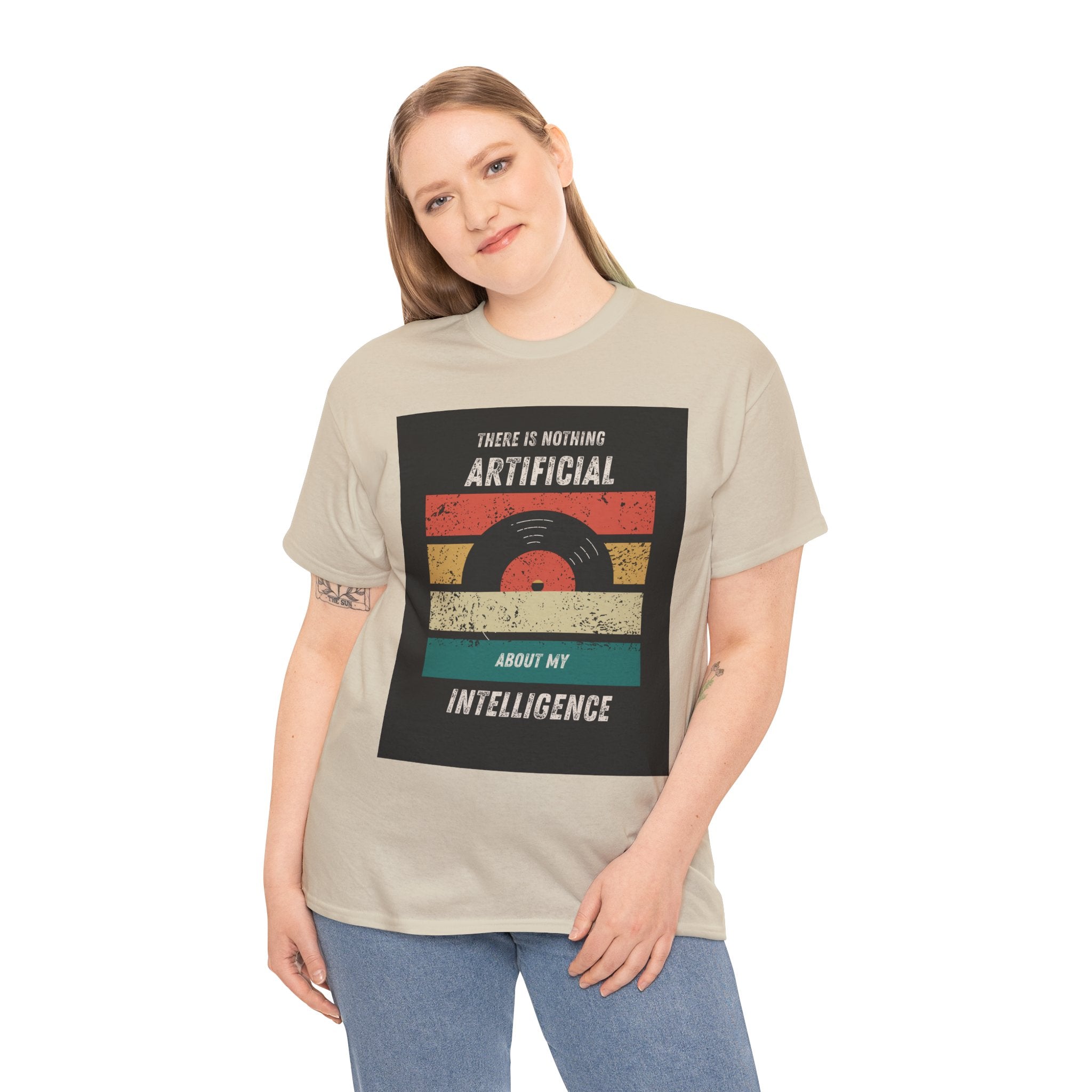 There Is Nothing Artificial About My Intelligence T Shirt – Retro Vinyl AI Quote Graphic Tee