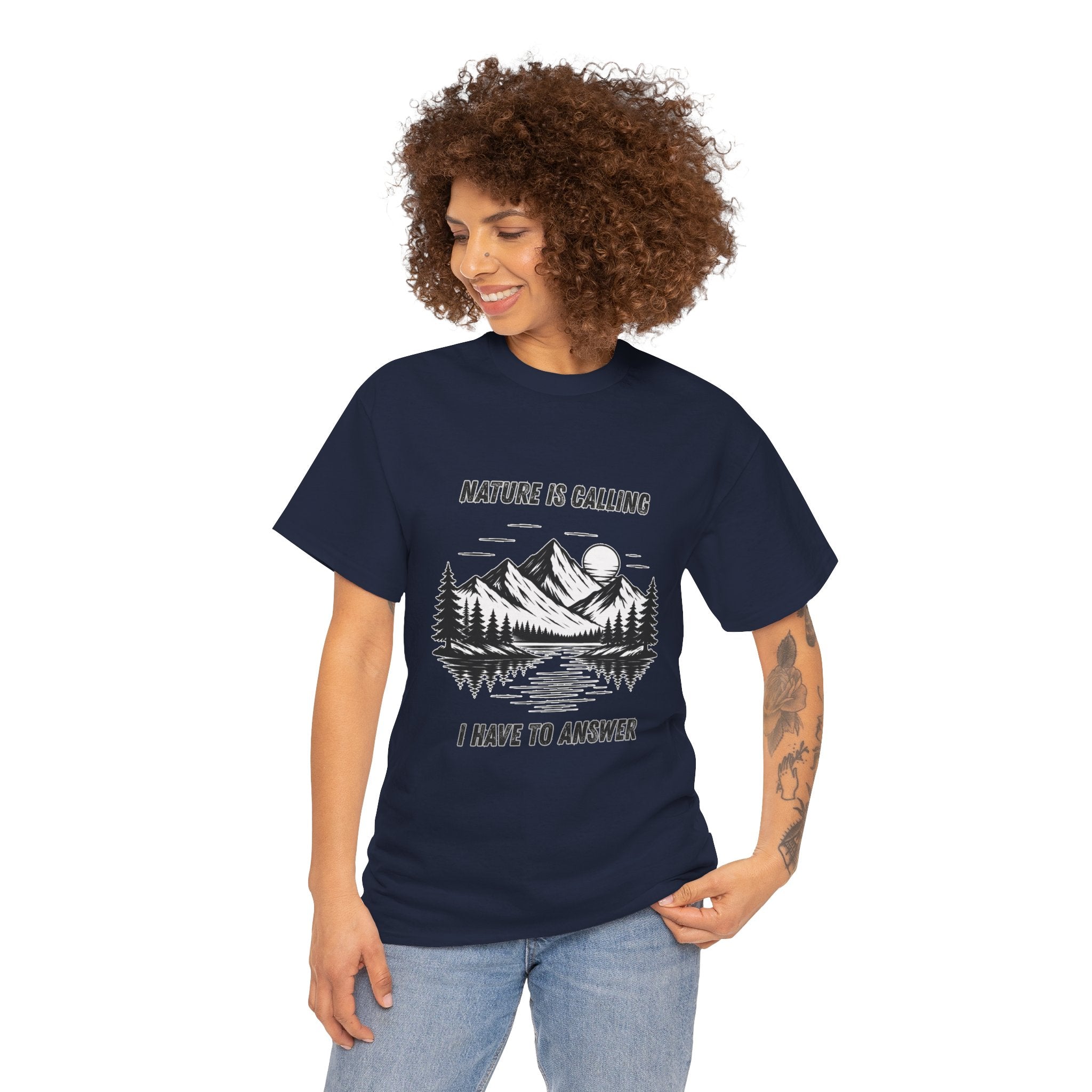 Nature Is Calling I Have To Answer T Shirt – Mountain Hiking Camping Adventure Graphic Tee