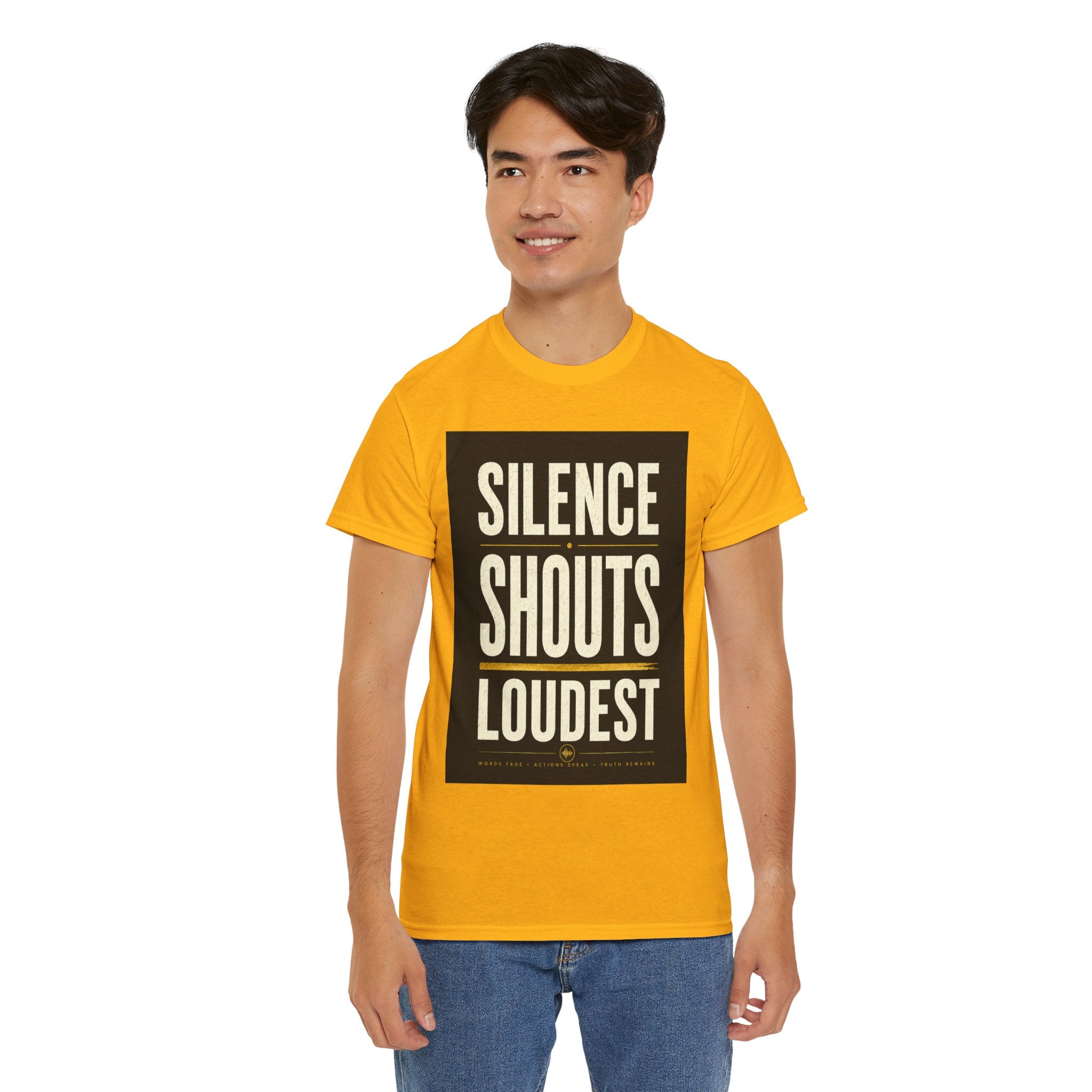 Silence Shouts Loudest T Shirt – Inspirational Quote Graphic Tee for Men & Women