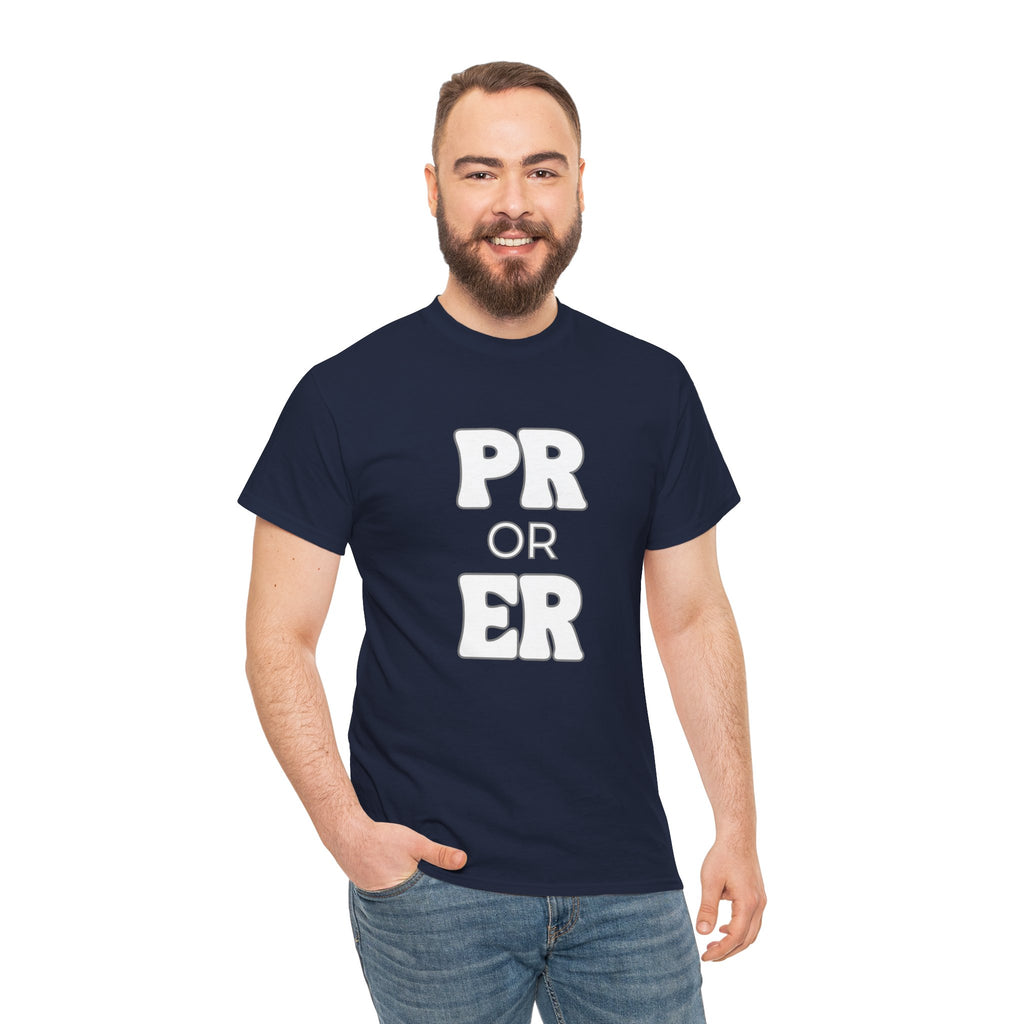 PR or ER T-Shirt | Funny Powerlifting Gym Shirt | Weightlifting Gift for Men & Women