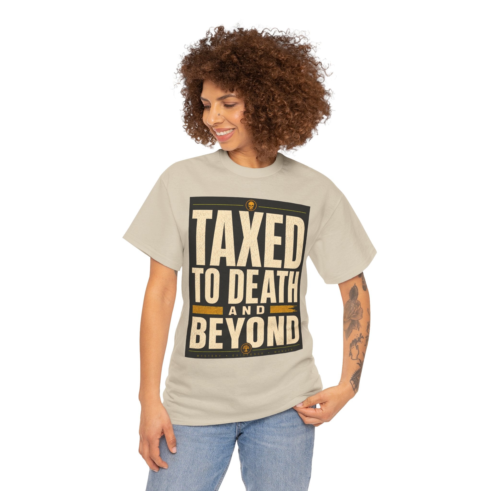 Taxed To Death Graphic T Shirt – Bold Protest Quote Tee for Free Thinkers